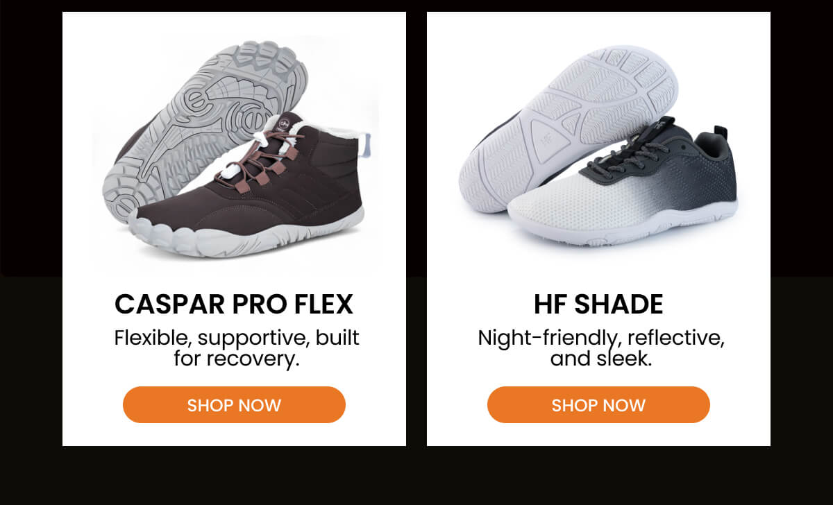 CASPAR PRO FLEX Flexible, supportive, built for recovery.  HF SHADE Night—friendly, reflective, and sleek.