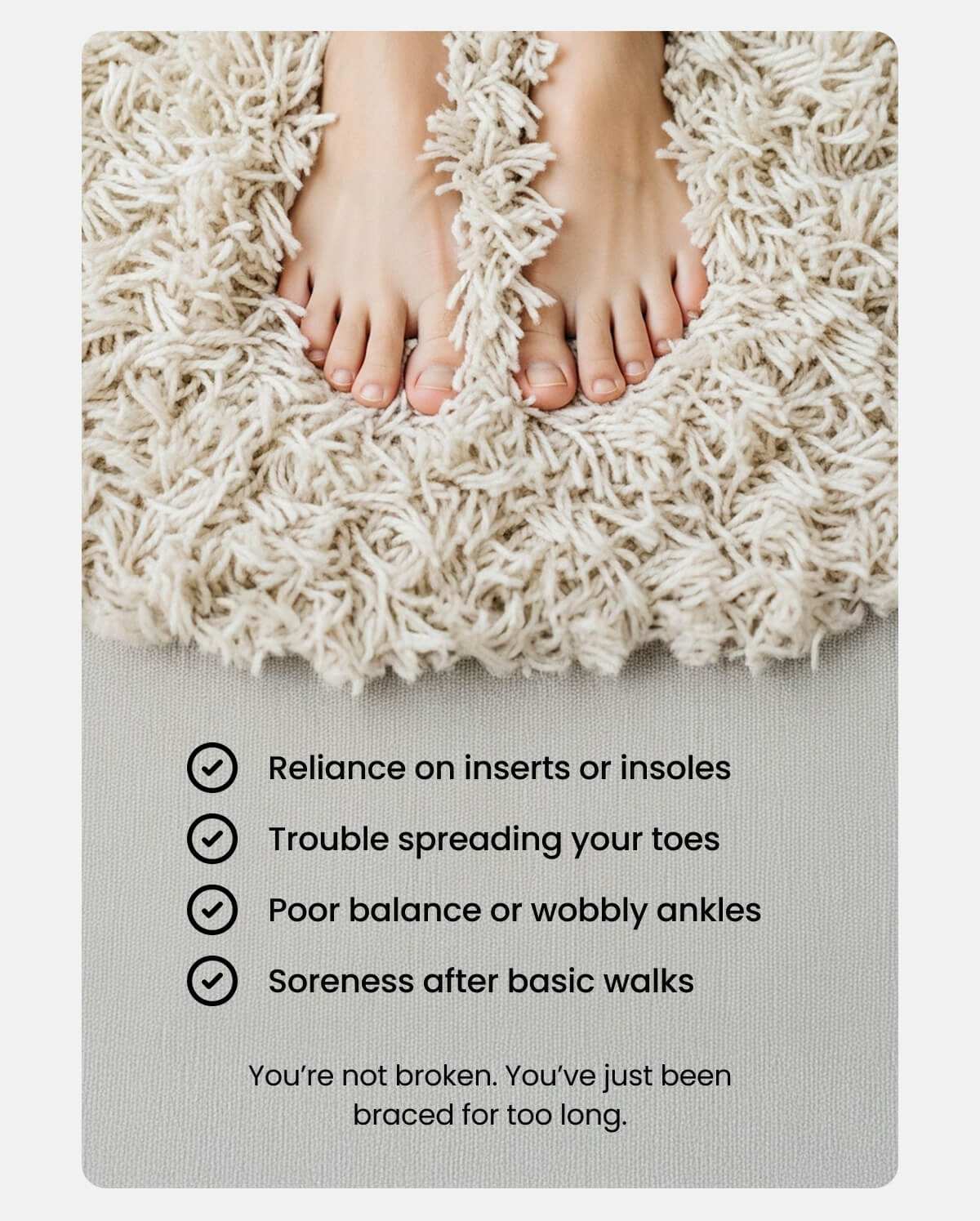 Reliance on inserts or insoles
