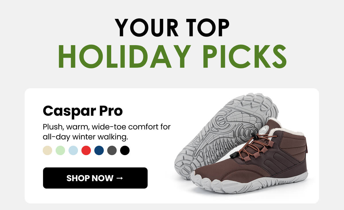 Caspar Pro. Plush, warm, wide-toe comfort for all-day winter walking.