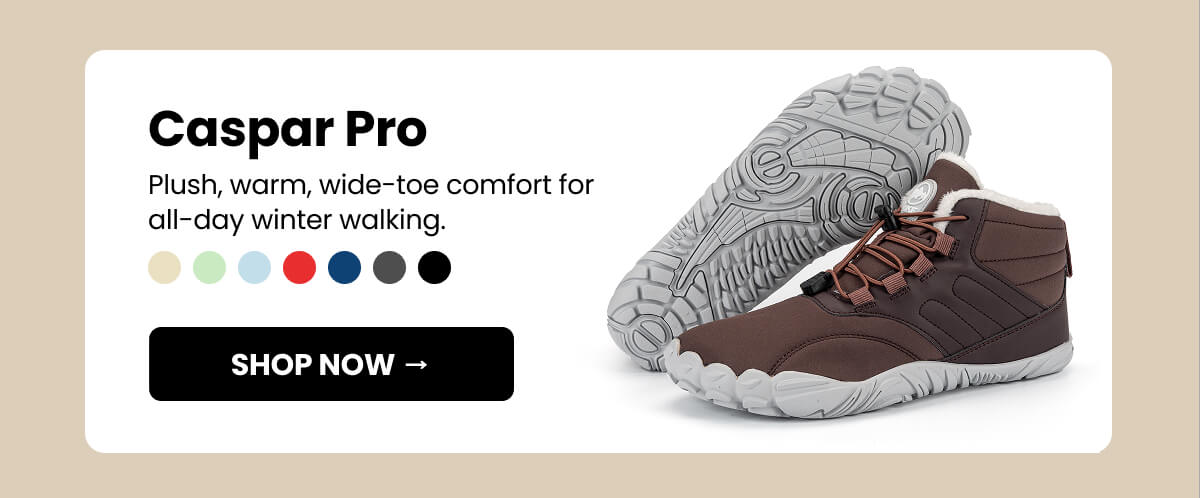 Caspar Pro Plush, warm, wide-toe comfort for all-day winter walking.