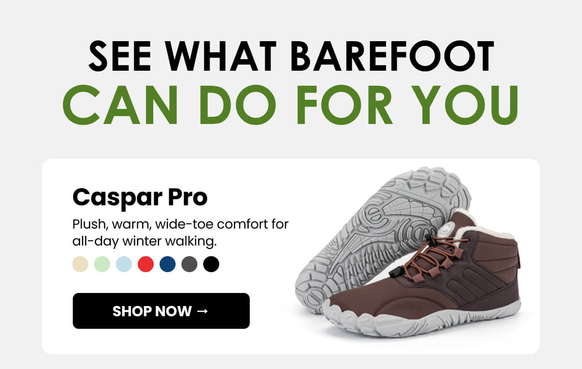 Caspar Pro Plush, warm, wide-toe comfort for all-day winter walking.
