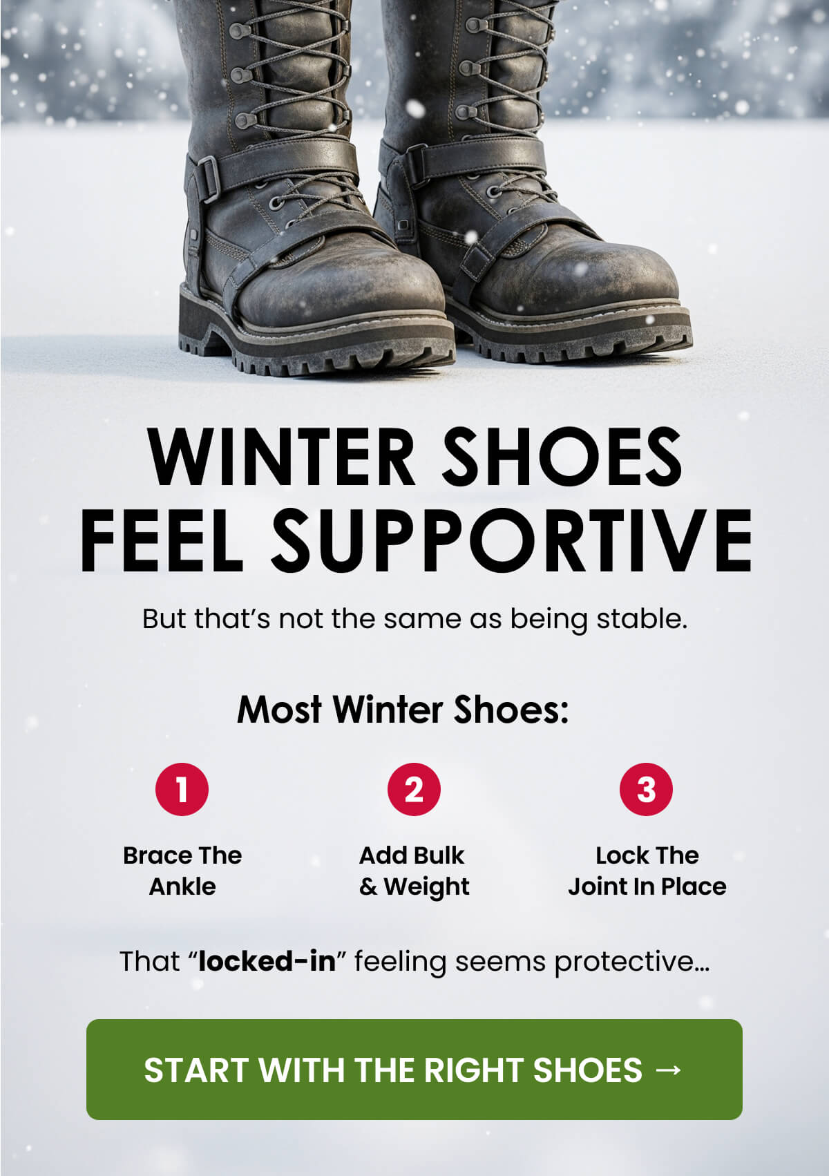Winter shoes feel supportive