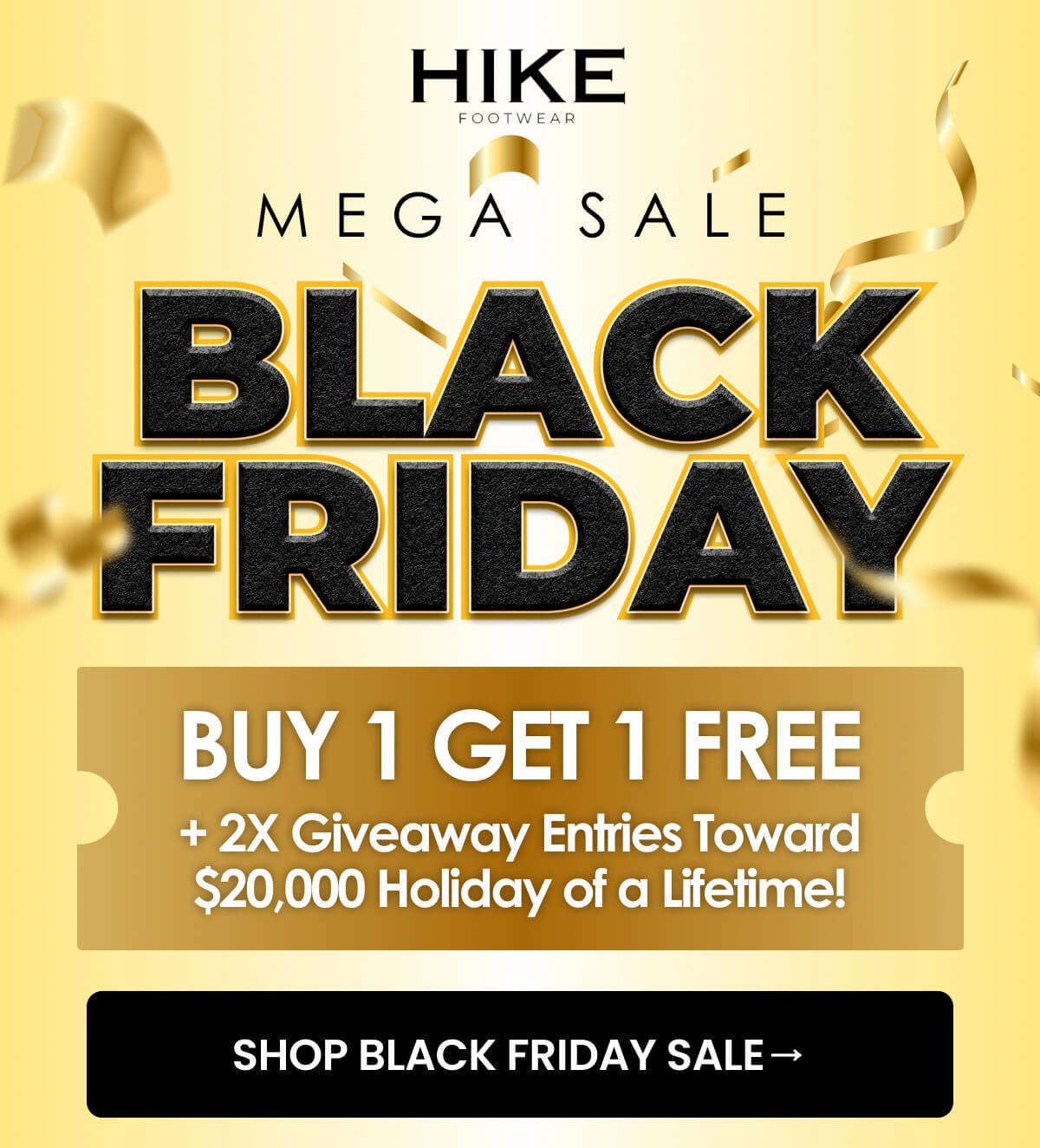 BUY 1 GET 1 FREE + 2X Giveaway Entries Toward $20,000 Holiday of a Lifetime!