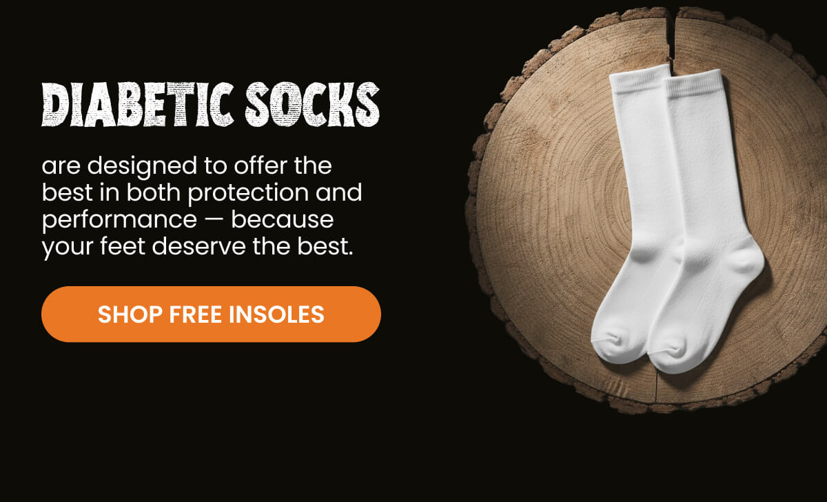 DIABETIC SOCKS: are designed to offer the best in both protection and performance — because your feet deserve the best. 