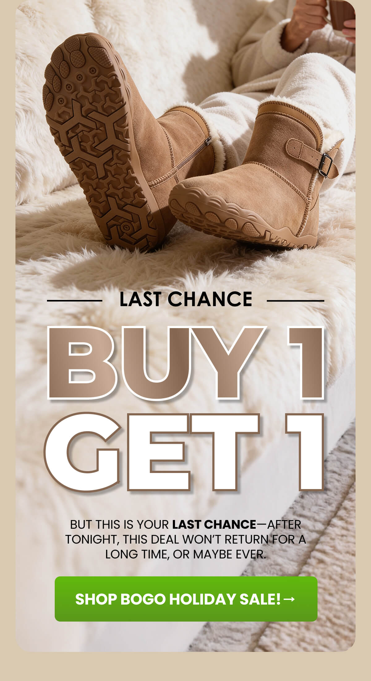 This is your last chance—after tonight, this deal won’t return for a long time, or maybe ever.