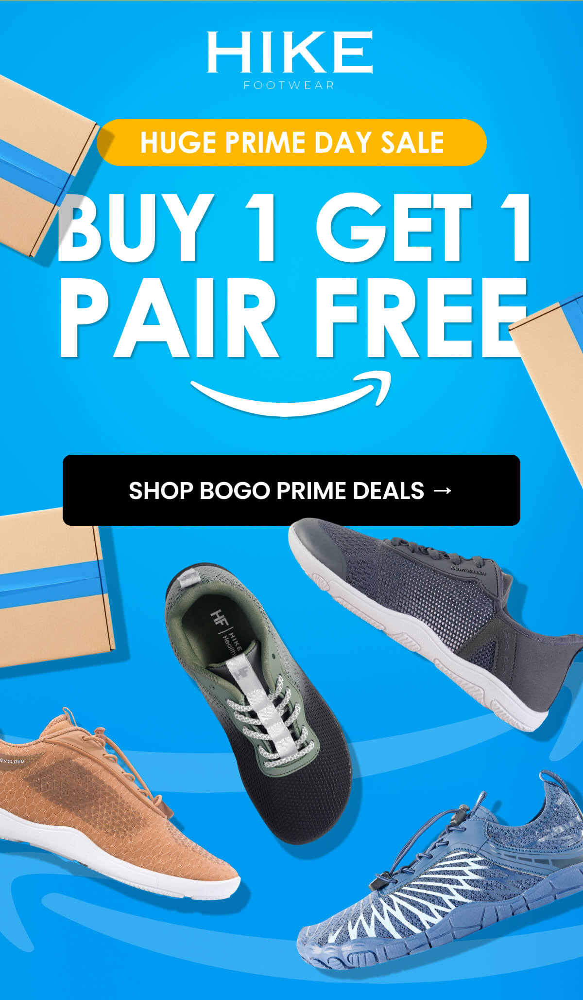 Huge Prime Day Sale. Buy 1 Get 1 free shoes, because you deserve it