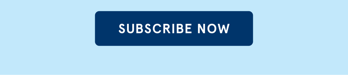 subscribe now