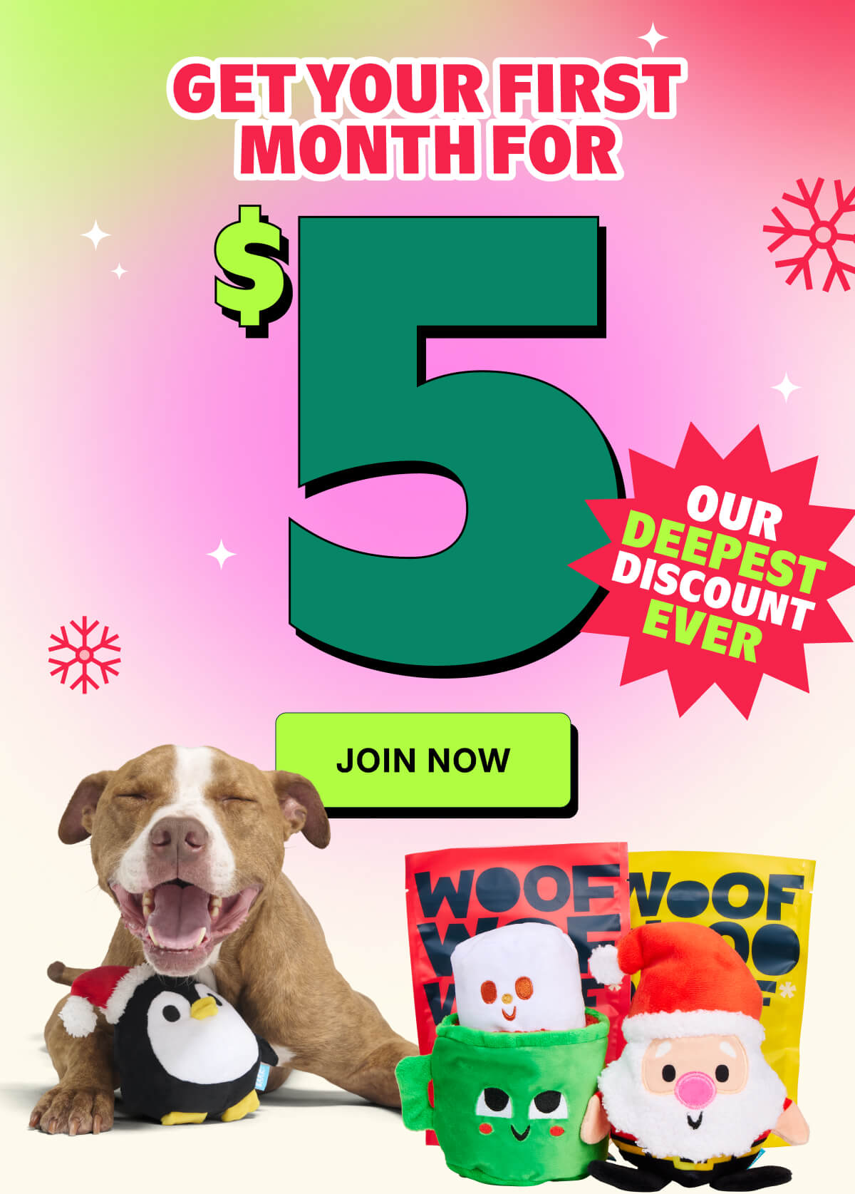 get Your First Month for $5
