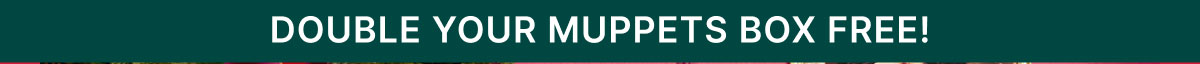 double your muppets box free
