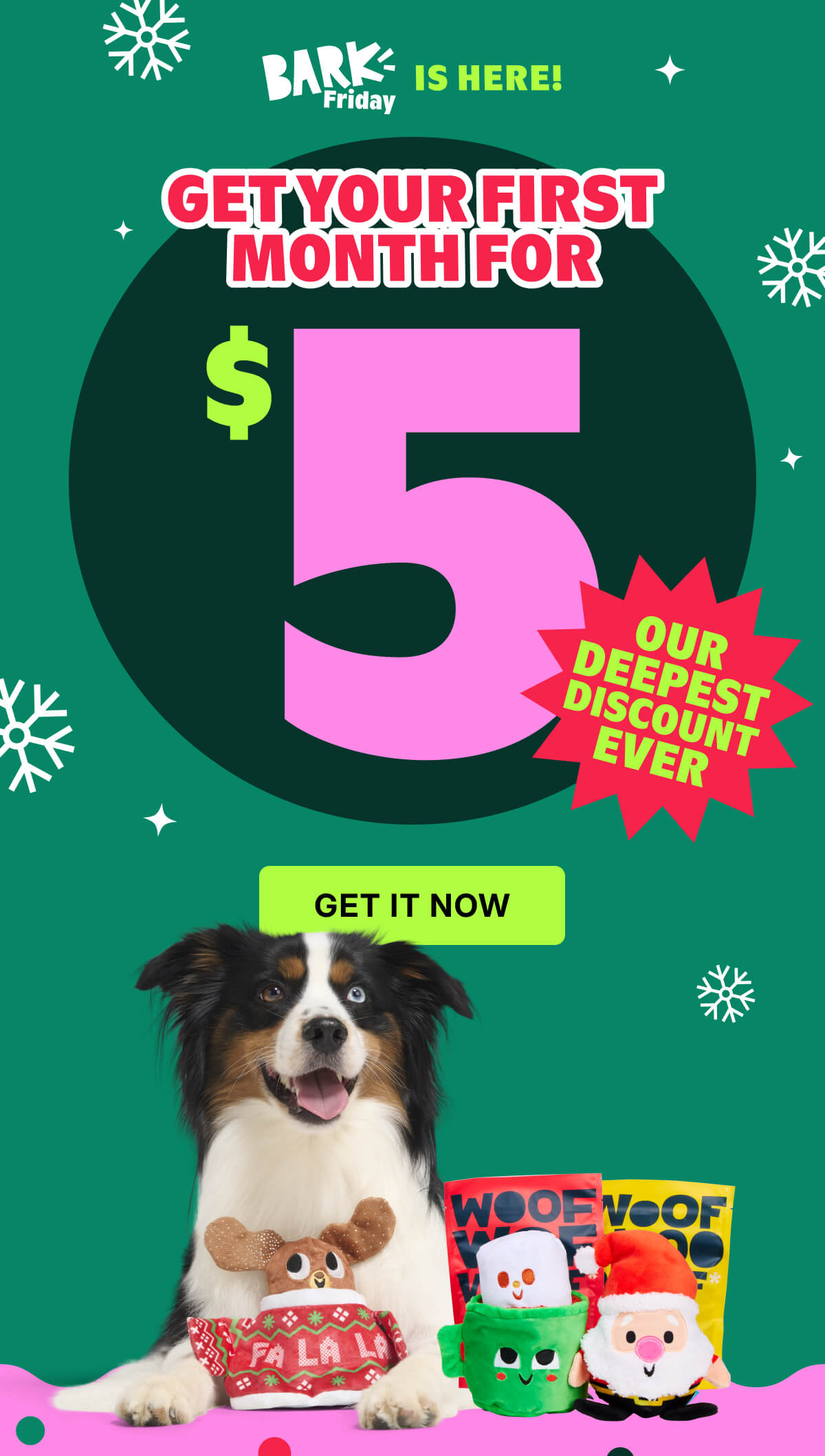 get Your First Month for $5