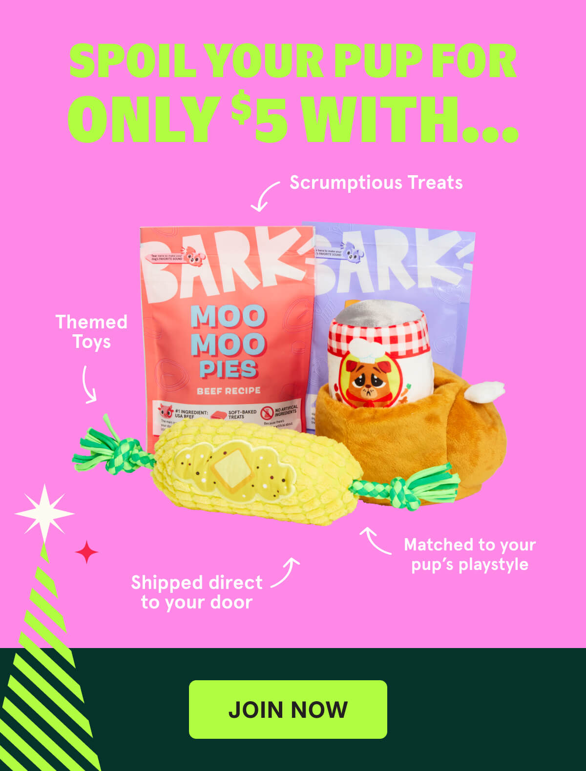Spoil Your Pup For Only $5 With...