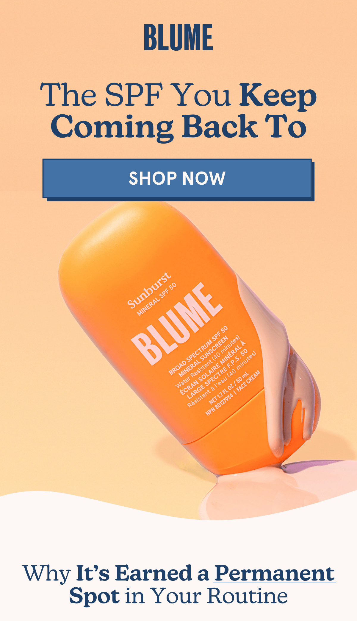 BLUME: The SPF You Keep Coming Back To [SHOP NOW]