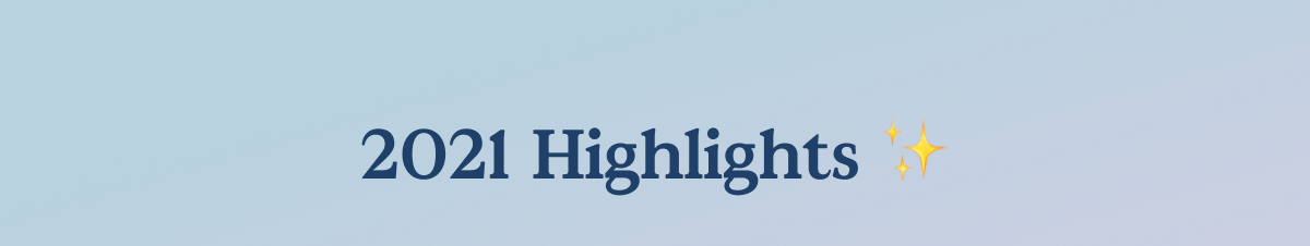 2021 Highlights