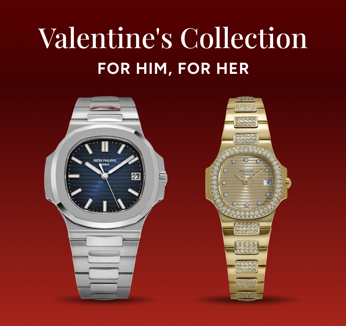 Valentine's Collection | For Him, For Her