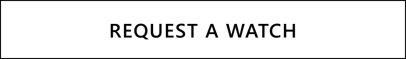 Request a Watch