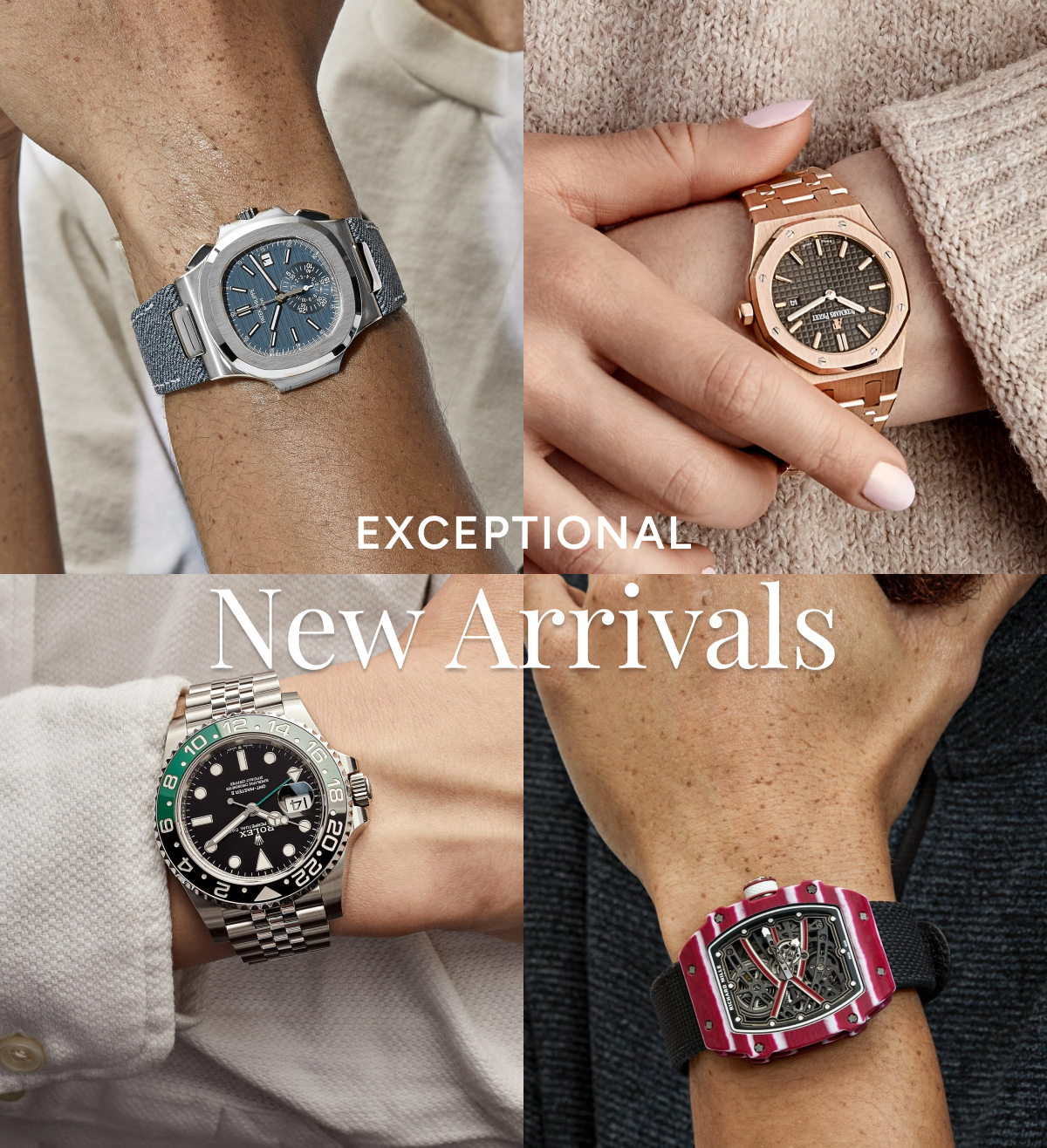 Exceptional New Arrivals