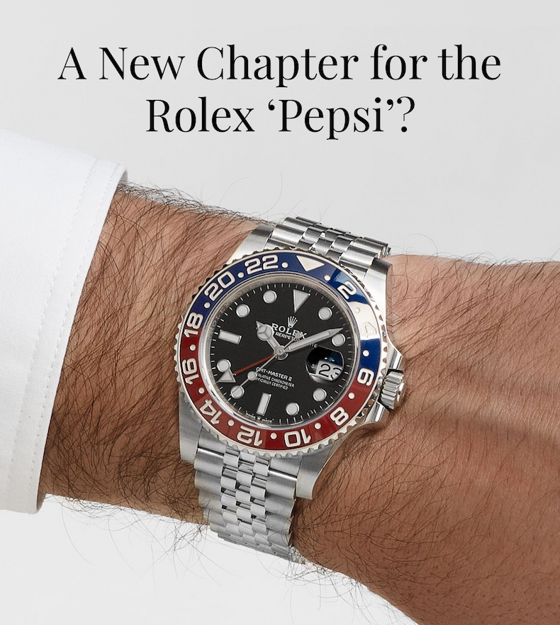 A New Chapter For The Rolex Pepsi