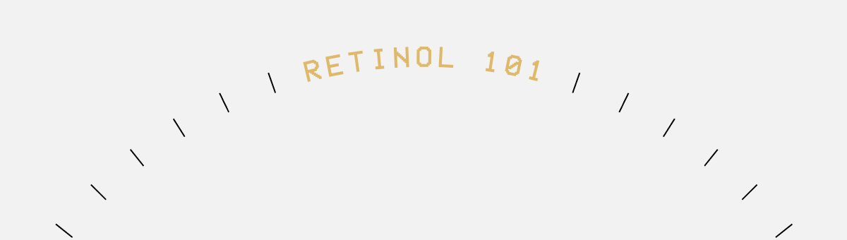 Retinol 101
