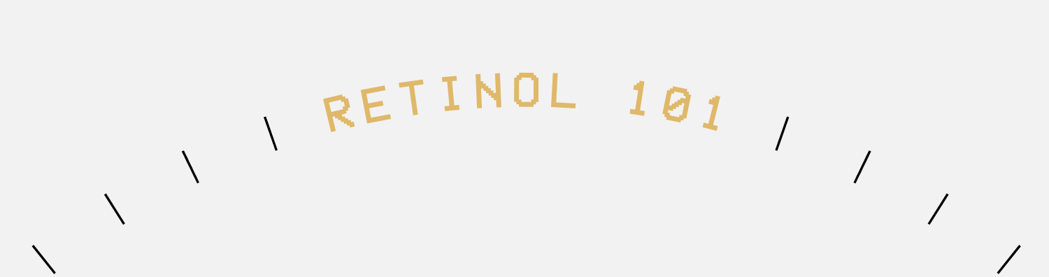 Retinol 101