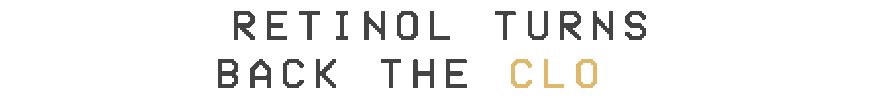 Retinol turns back the clock.