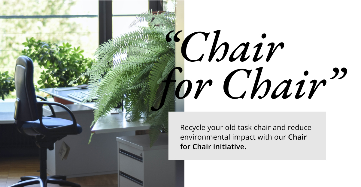 Chair For Chair Recycle your old task chair with us