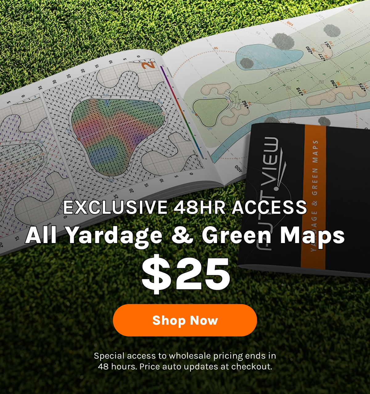 Exclusive 48HR Sale - All Yardage & Green Maps $25. Shop Now.