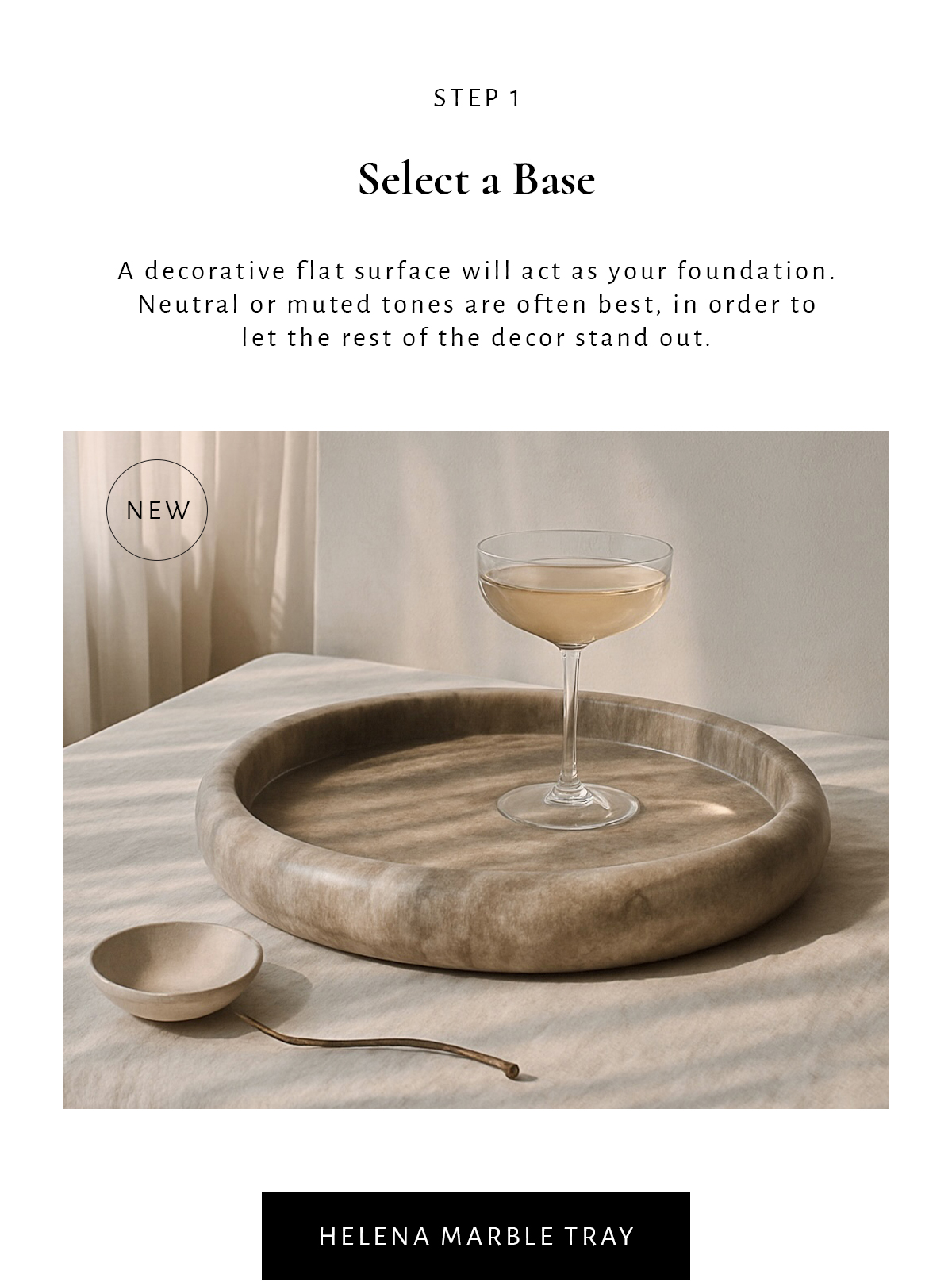 Step 1: Select a base