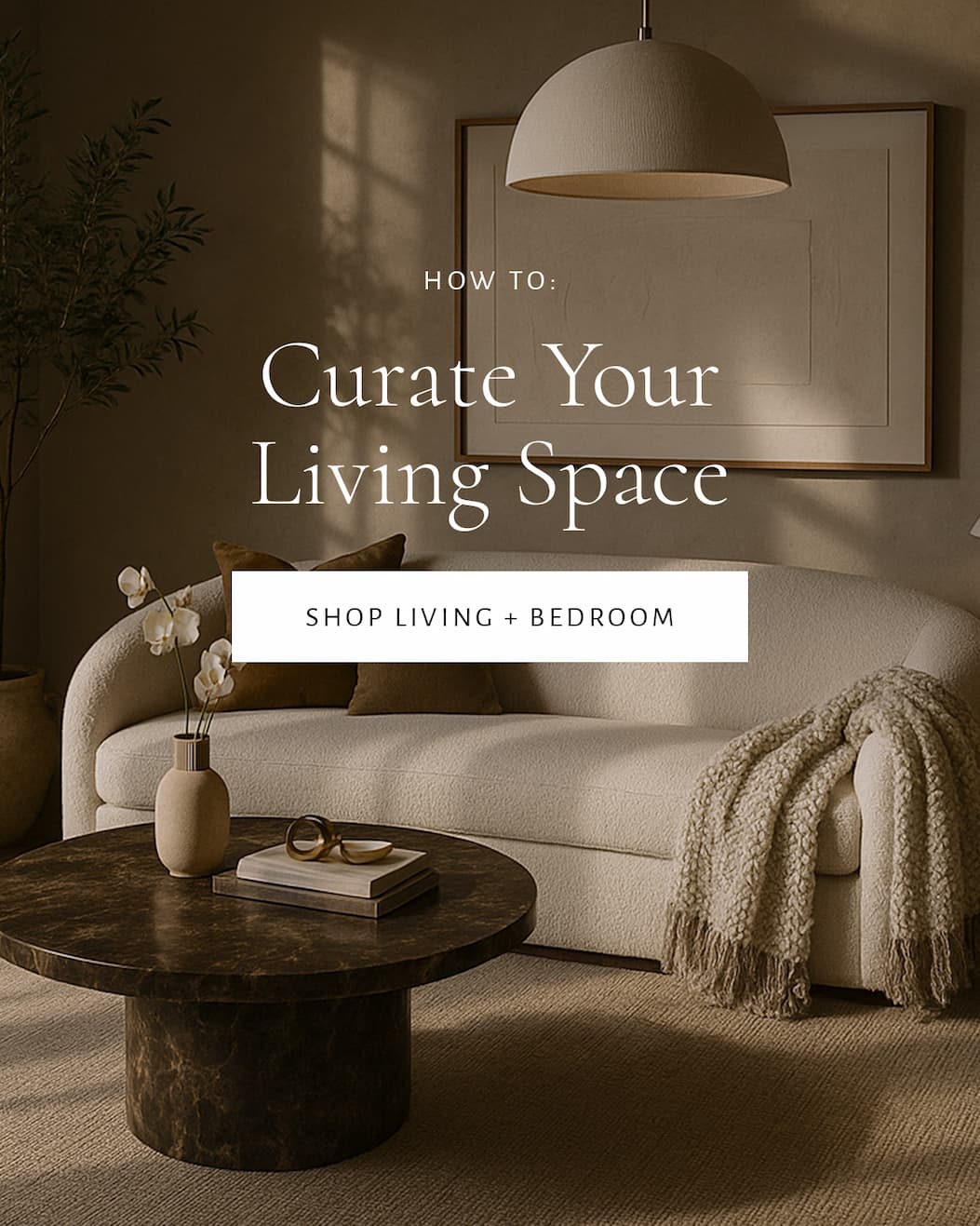 How to: curate your living space