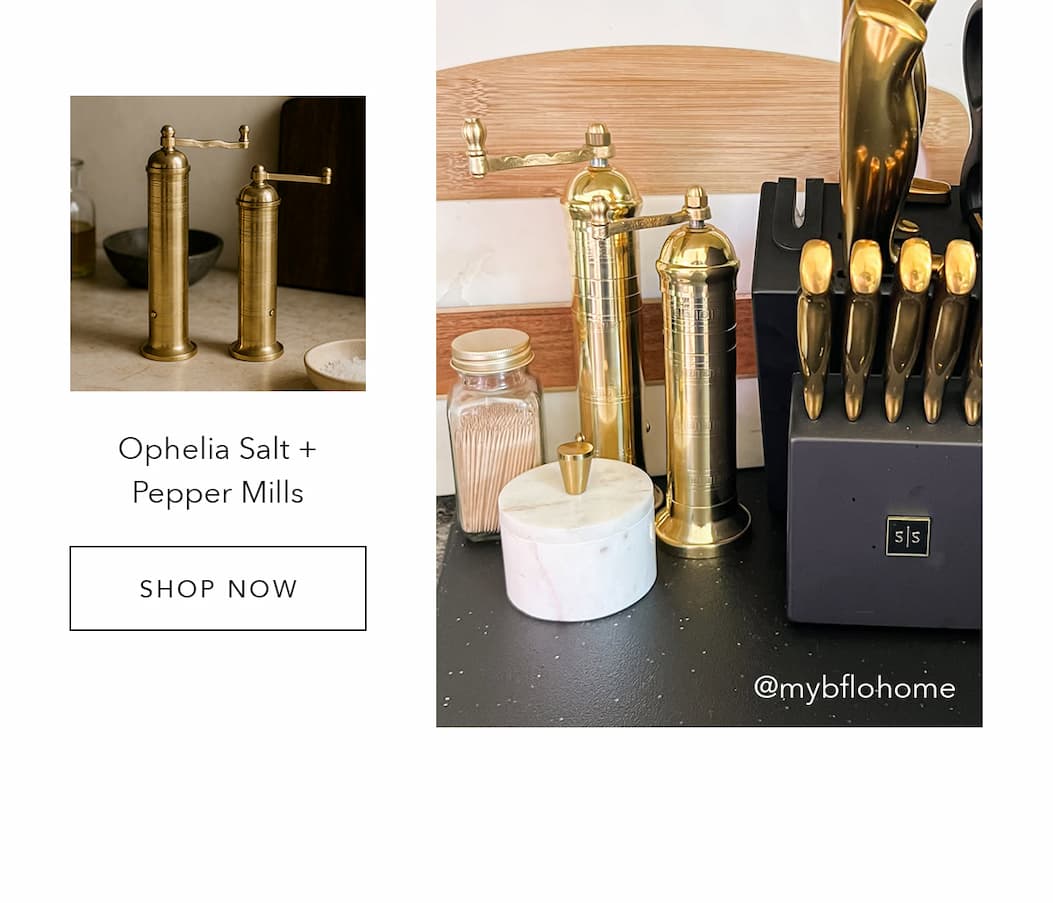 Ophelia Salt + Pepper Mills