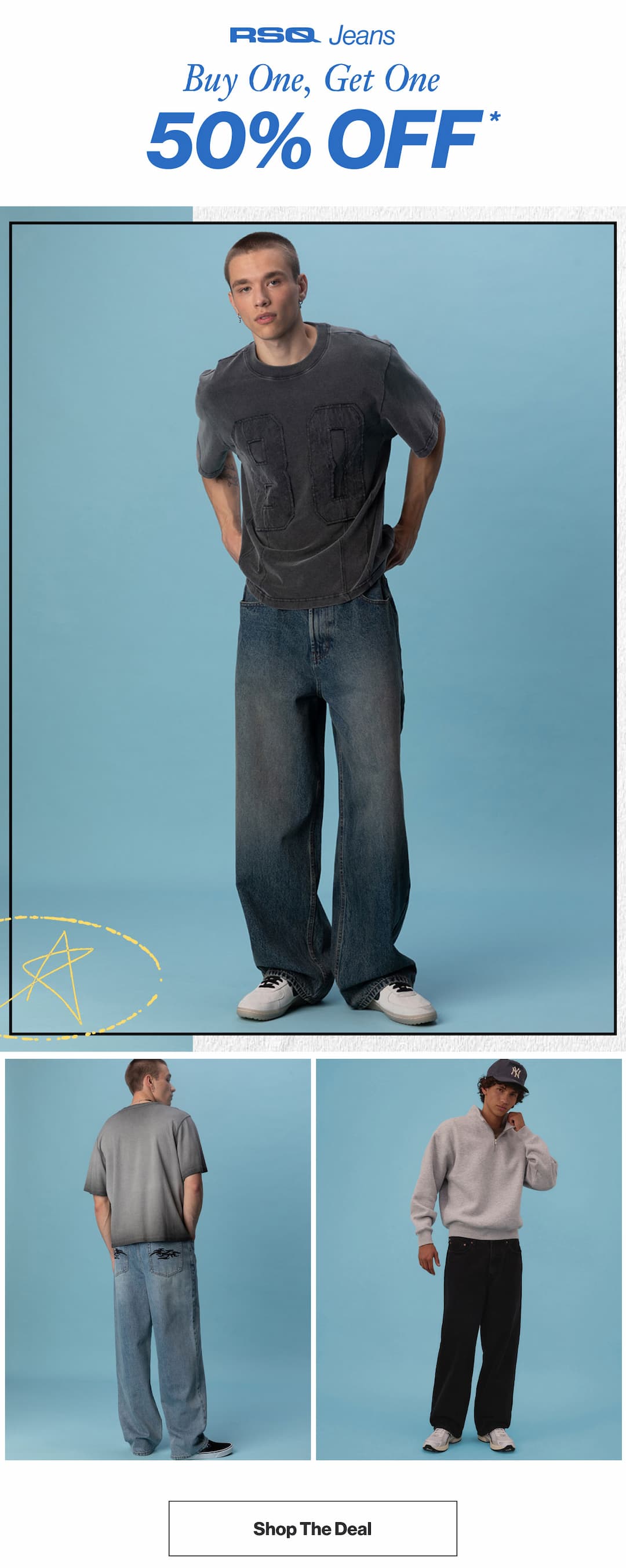 RSQ Jeans BOGO 50% Off