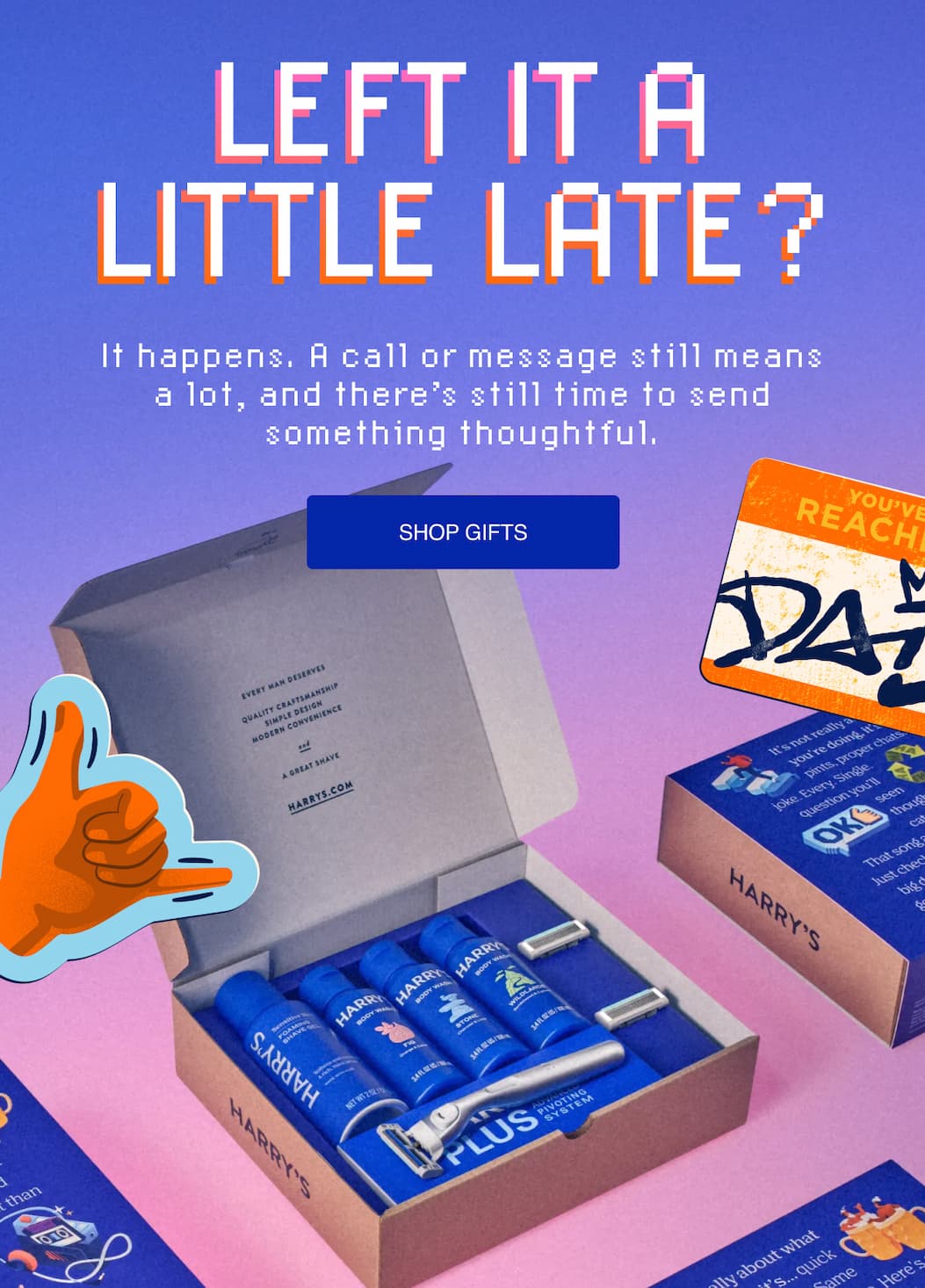 Left it a little late? Shop Father's Day Gift