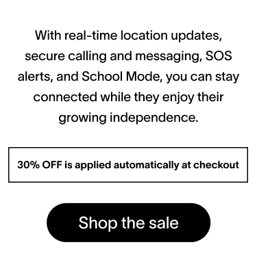 With real-time location updates, secure calling and messaging, SOS alerts, and School Mode, you can stay connected while they enjoy their growing independence.