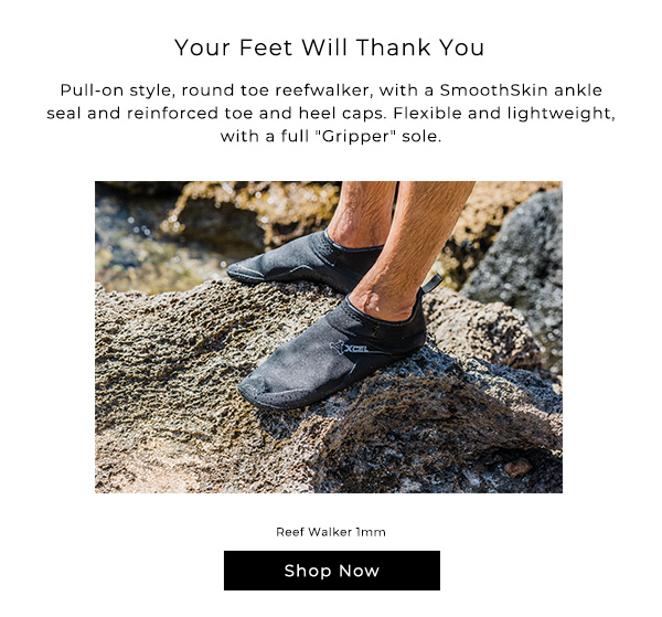 Reef Walkers Available Now! Xcel Wetsuits