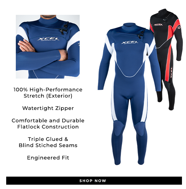 Unlock your Speed, Power, & Style Xcel Wetsuits