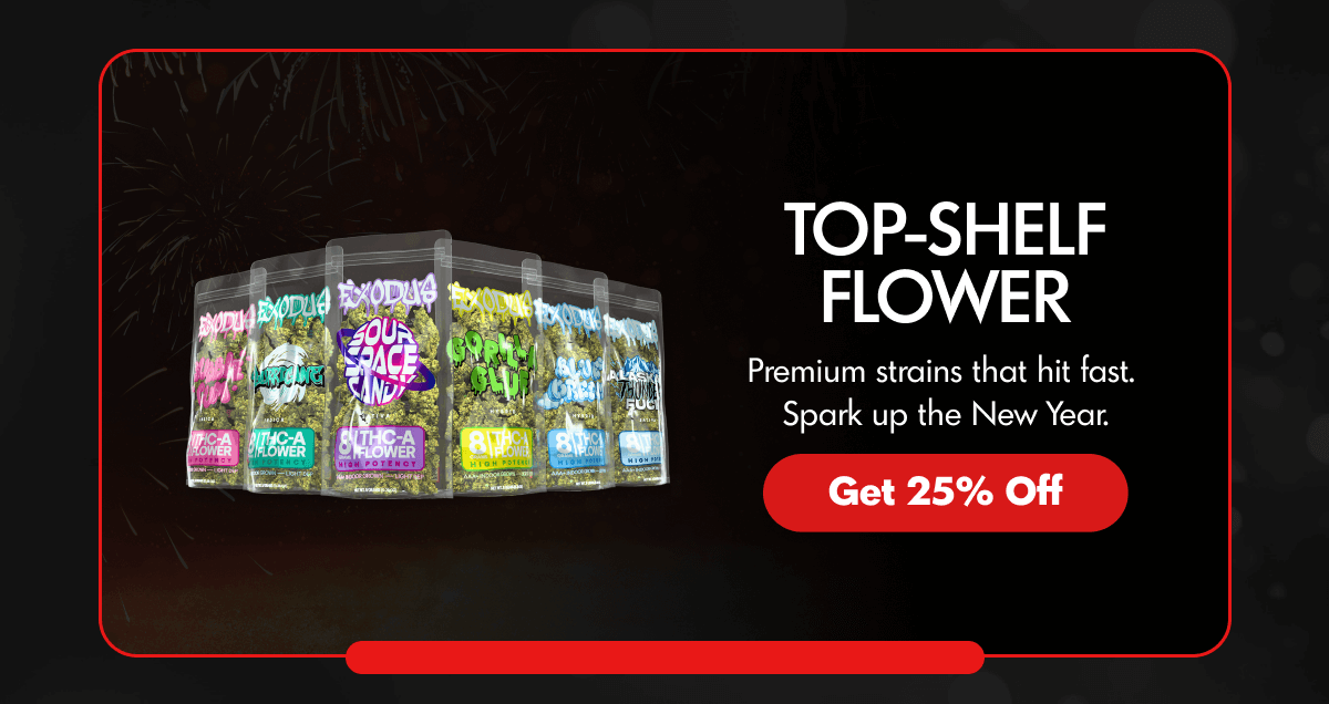 Top Shelf Flower | ExoClub
