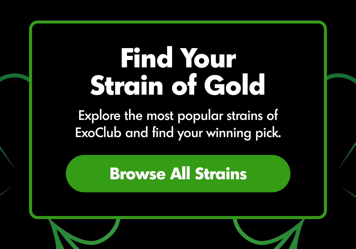 Find Your Strain | ExoClub