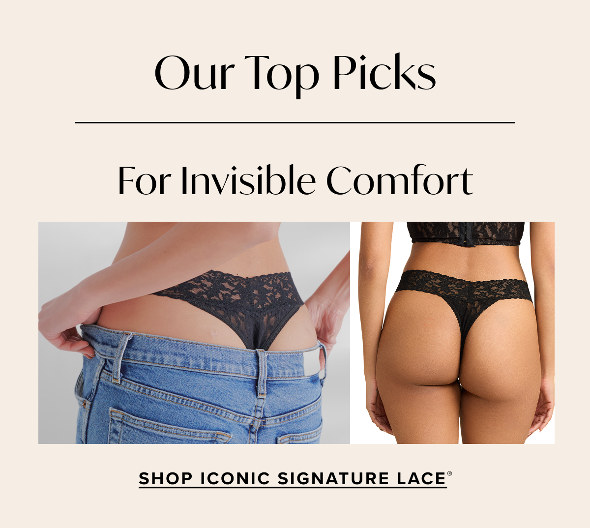 Our Top Picks For Invisible Comfort