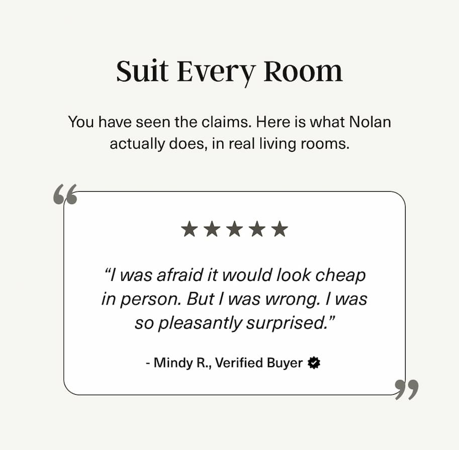 Suit Every room. You've seen the claims. Here's what Nolan actually does, in real living rooms. 