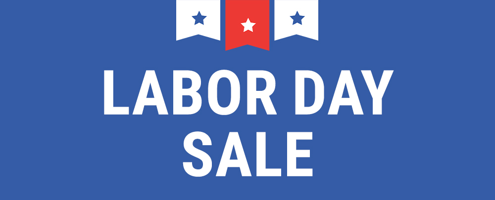 LABOR DAY SALE