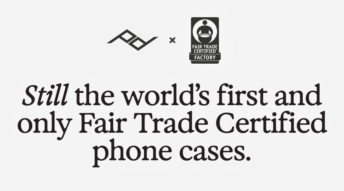 The first and only Fair Trade phone cases