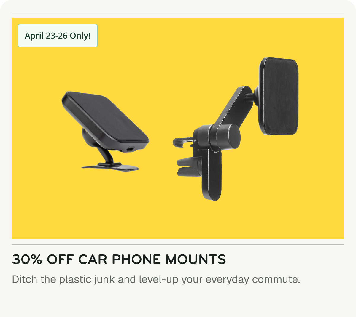 30% off Car Mounts