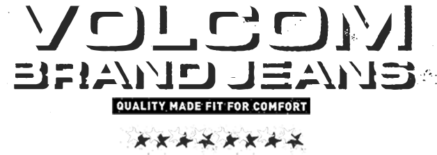 VOLCOM BRAND JEANS