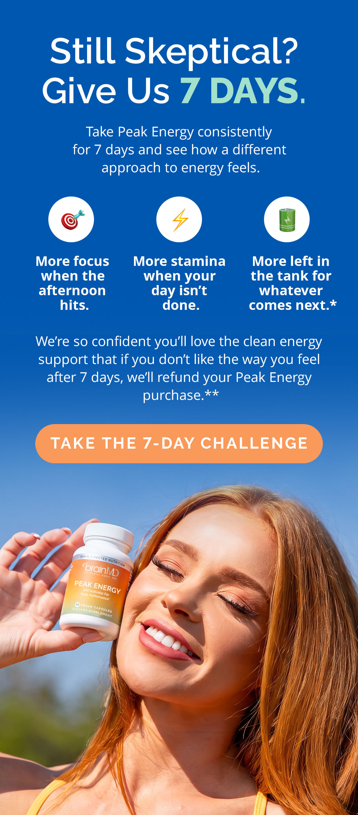 Still Skeptical? Give Us 7 Days.
