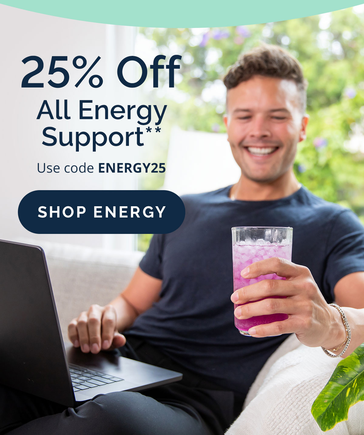 25% OFF All Energy Support