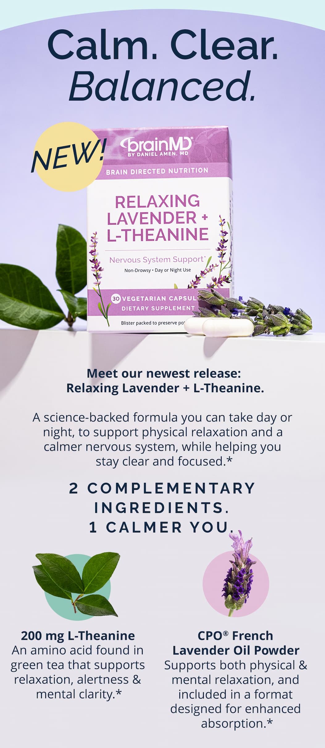 Meet our newest release: Relaxing Lavender + L-Theanine.