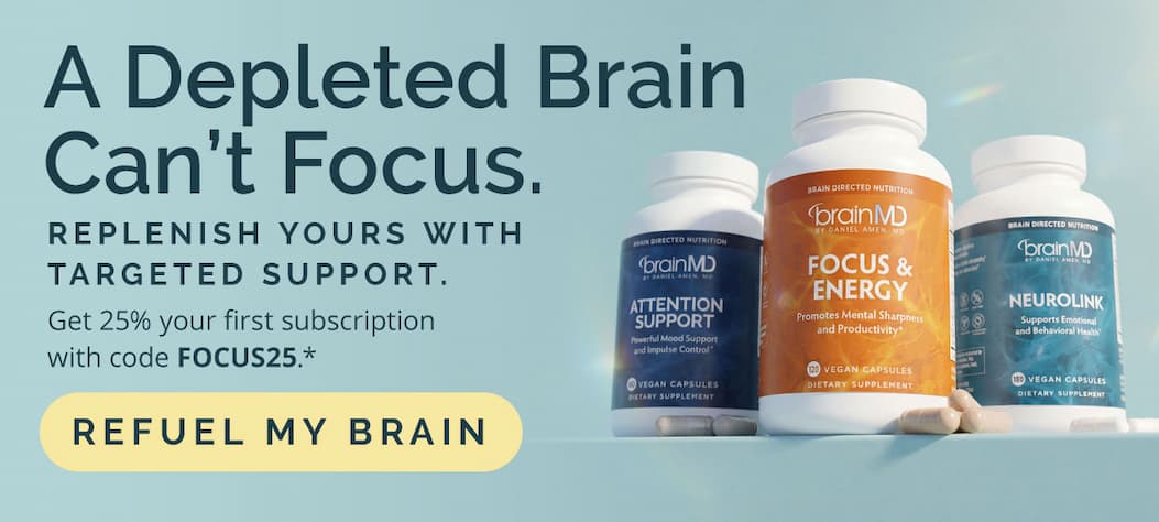 A depleted brain can't focus. Get 25% off your first subscription with code FOCUS25*