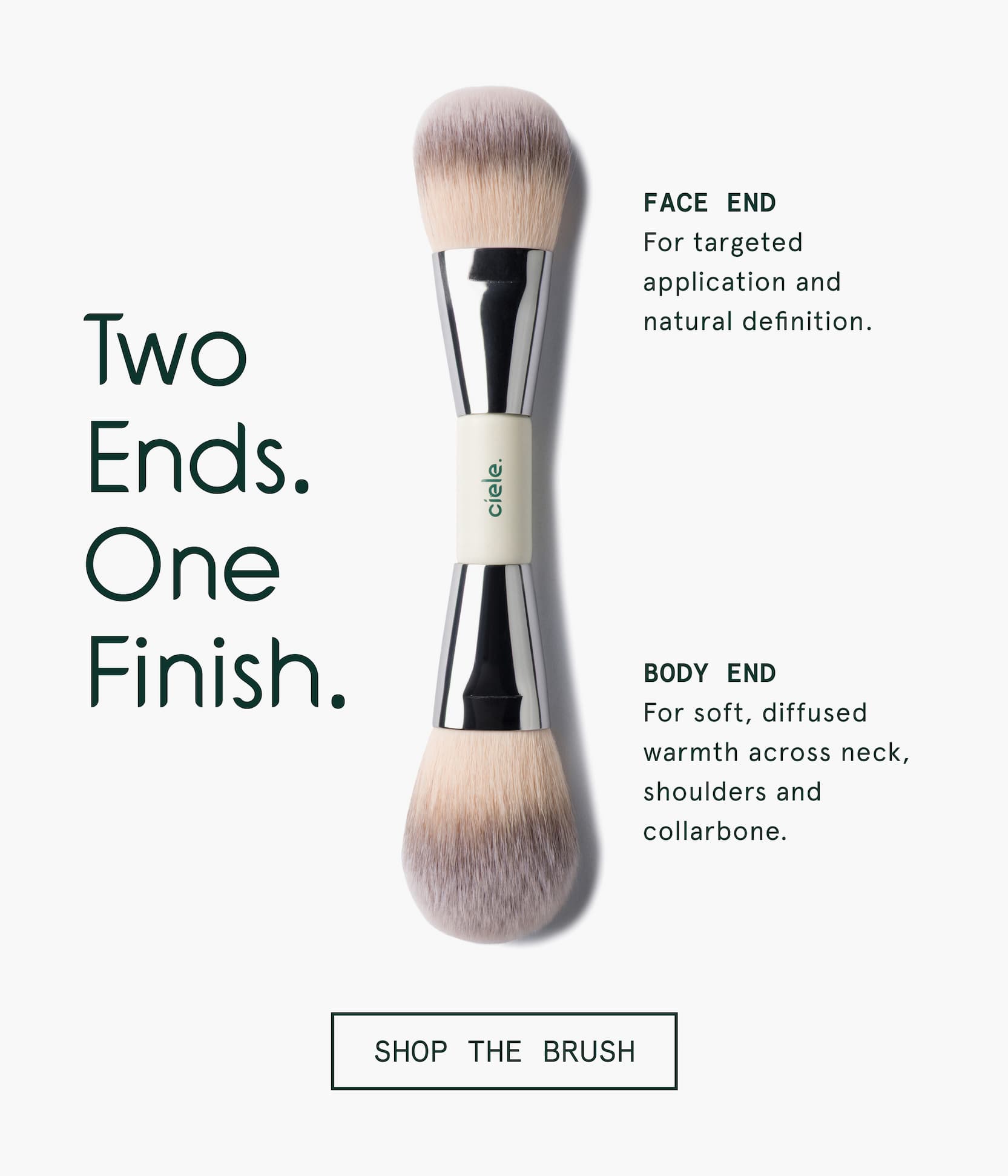 dual-ended for the perfect finish