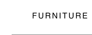 Furniture