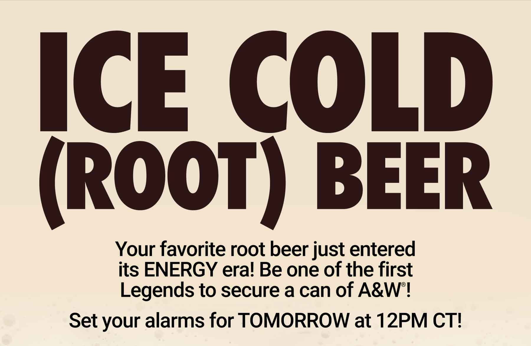 Secure a Can of GHOST® ENERGY x A&W®&nbsp;Tomorrow!