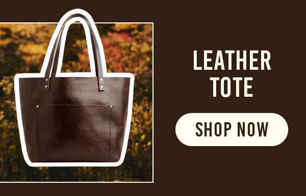 Leather Tote - Shop Now